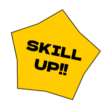 SKILL UP！SKILL UP！