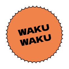 WAKU WAKU